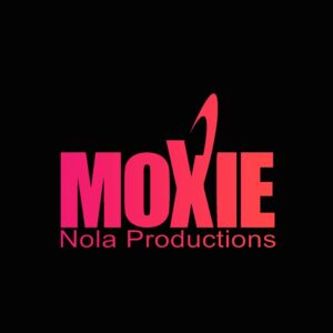 Moxie Nola Productions