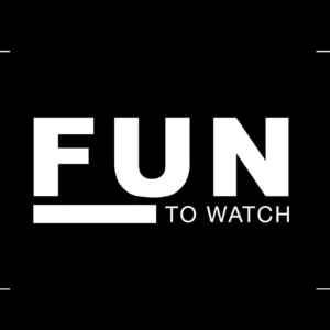 Fun To Watch