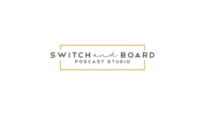 Switch and Board Podcast Studio